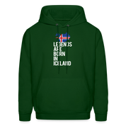 Iceland Hoodie - Legends are born in Iceland, Icelandic Gift K00465 - forest green