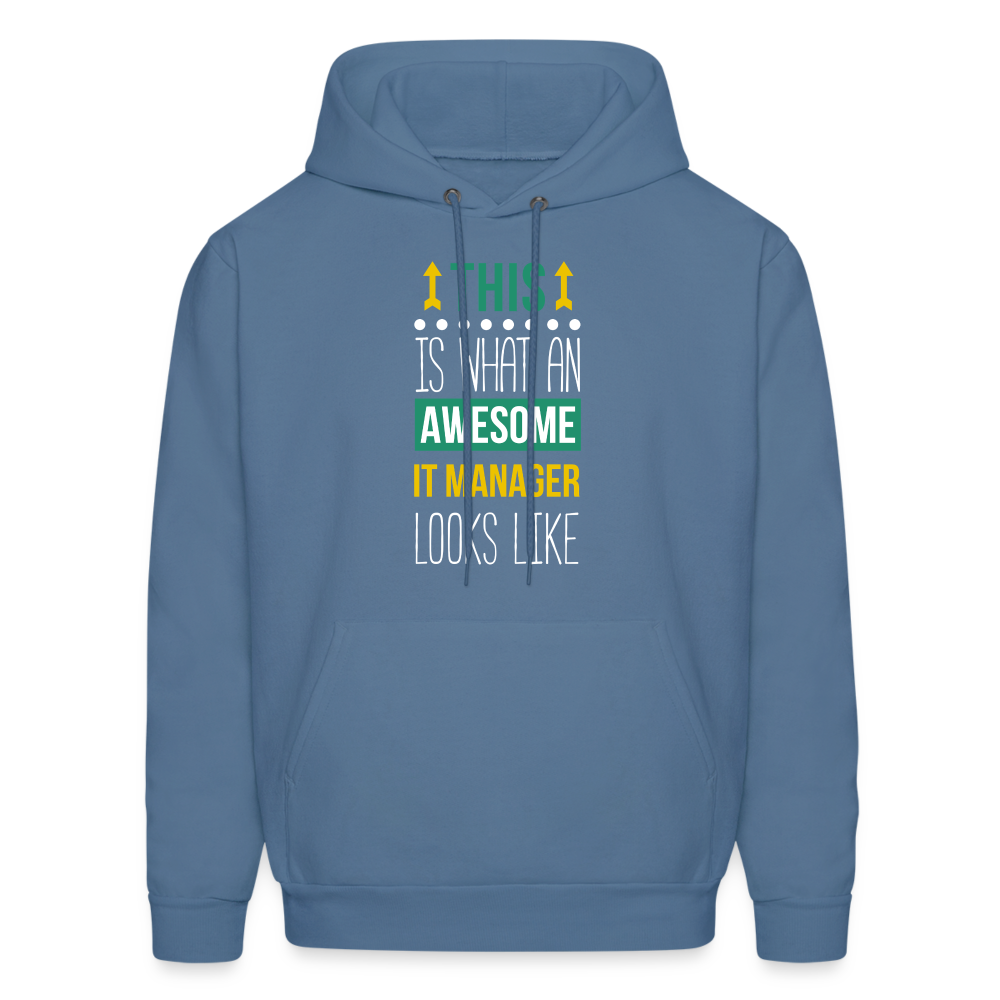 IT manager This is what an awesome IT manager looks like  S00074 Men's Hoodie - denim blue