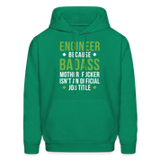 S00145  Engineer Hoodie - Engineer because badass mother fucker isn't an official job title Crewneck Gift Men's Hoodie - kelly green