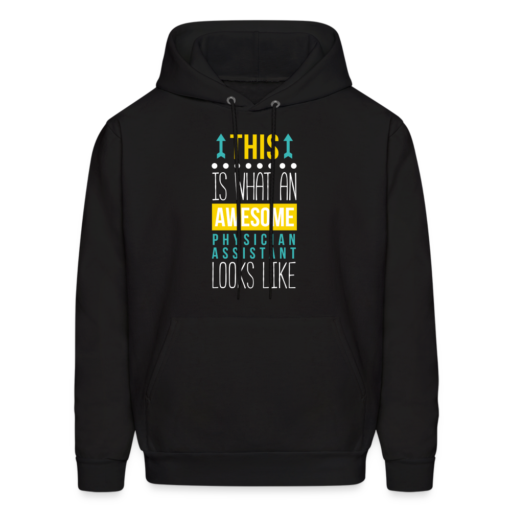 Physician assistant Hoodie - This is what an awesome Physician assistant looks like S00065 Men's Hoodie - black