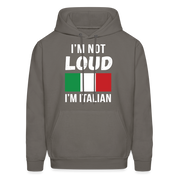 Italian I'm not loud, I'm italian  Unisex Hoodie - asphalt gray