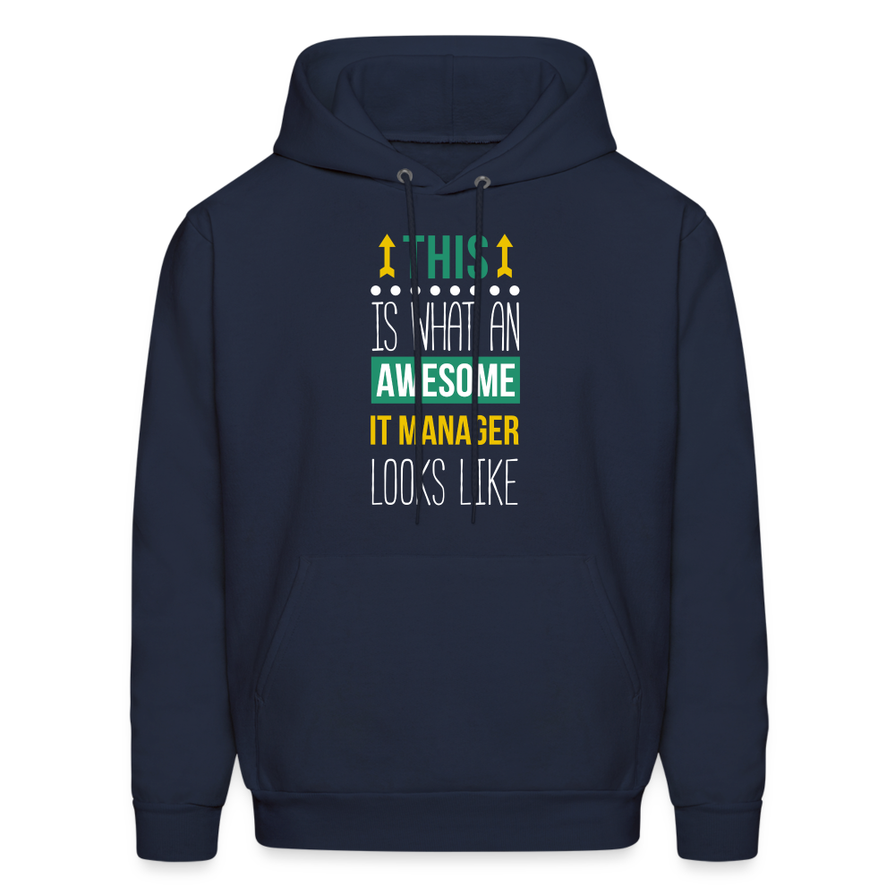 IT manager This is what an awesome IT manager looks like  S00074 Men's Hoodie - navy
