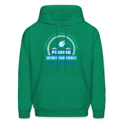 S00608  Grandpa Hoodie - There aren't many things I love more than fishing, but one of them is being a grandpa Father's Day GiftMen's Hoodie - kelly green