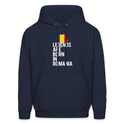 Legends are born in Romania Men's Hoodie - navy
