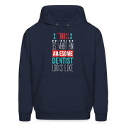 Dentist Hoodie - This is what an awesome Dentist looks like S00063 Men's Hoodie - navy