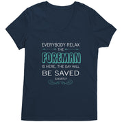 Everyone relax the Foreman is here, the day will be save shortly District V-neck