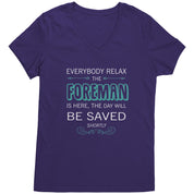 Everyone relax the Foreman is here, the day will be save shortly District V-neck