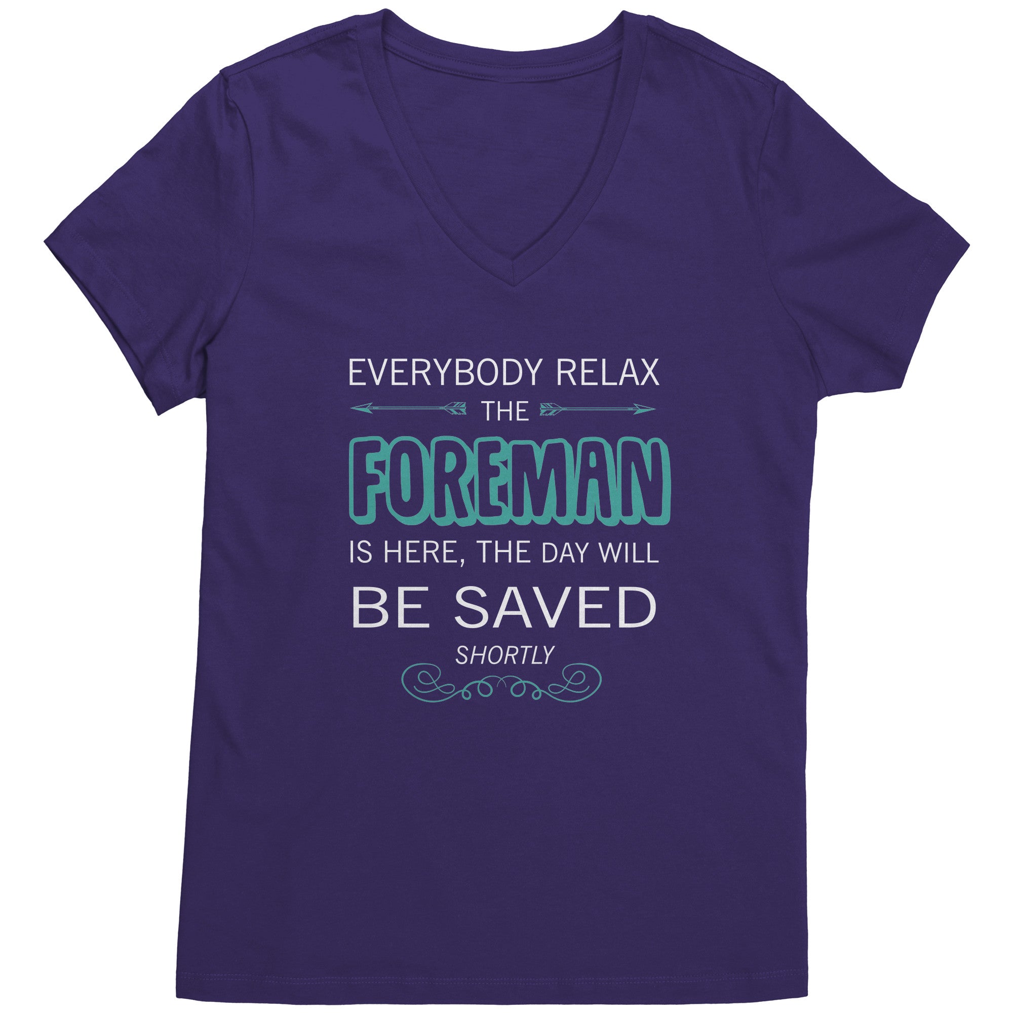 Everyone relax the Foreman is here, the day will be save shortly District V-neck