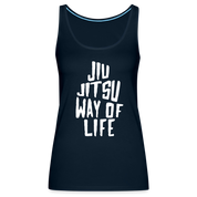 Jiu Jitsu way of life Women’s Premium Tank Top - deep navy