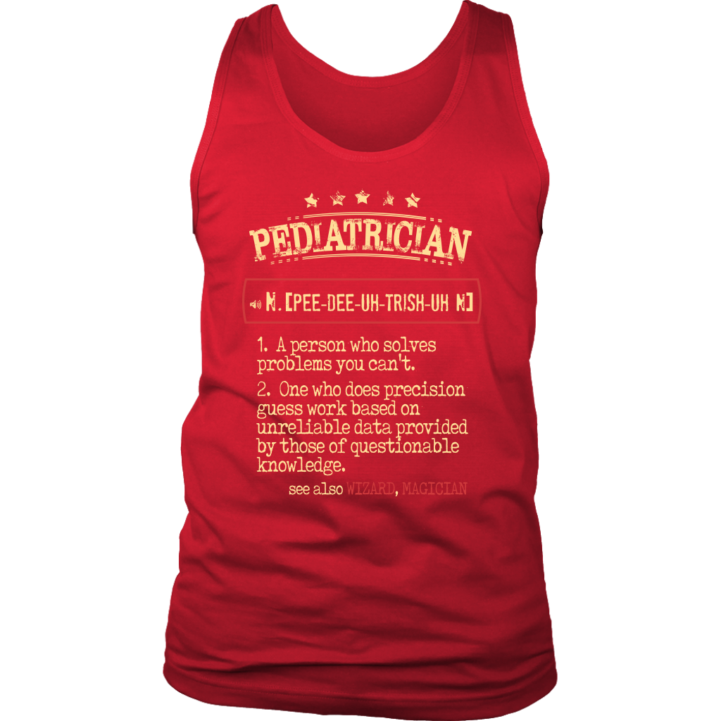 Pediatrician, Womans tank top, Racerback, Mens Tank top, Profession, Colleague gift, Coworker present, Pediatrician Gift