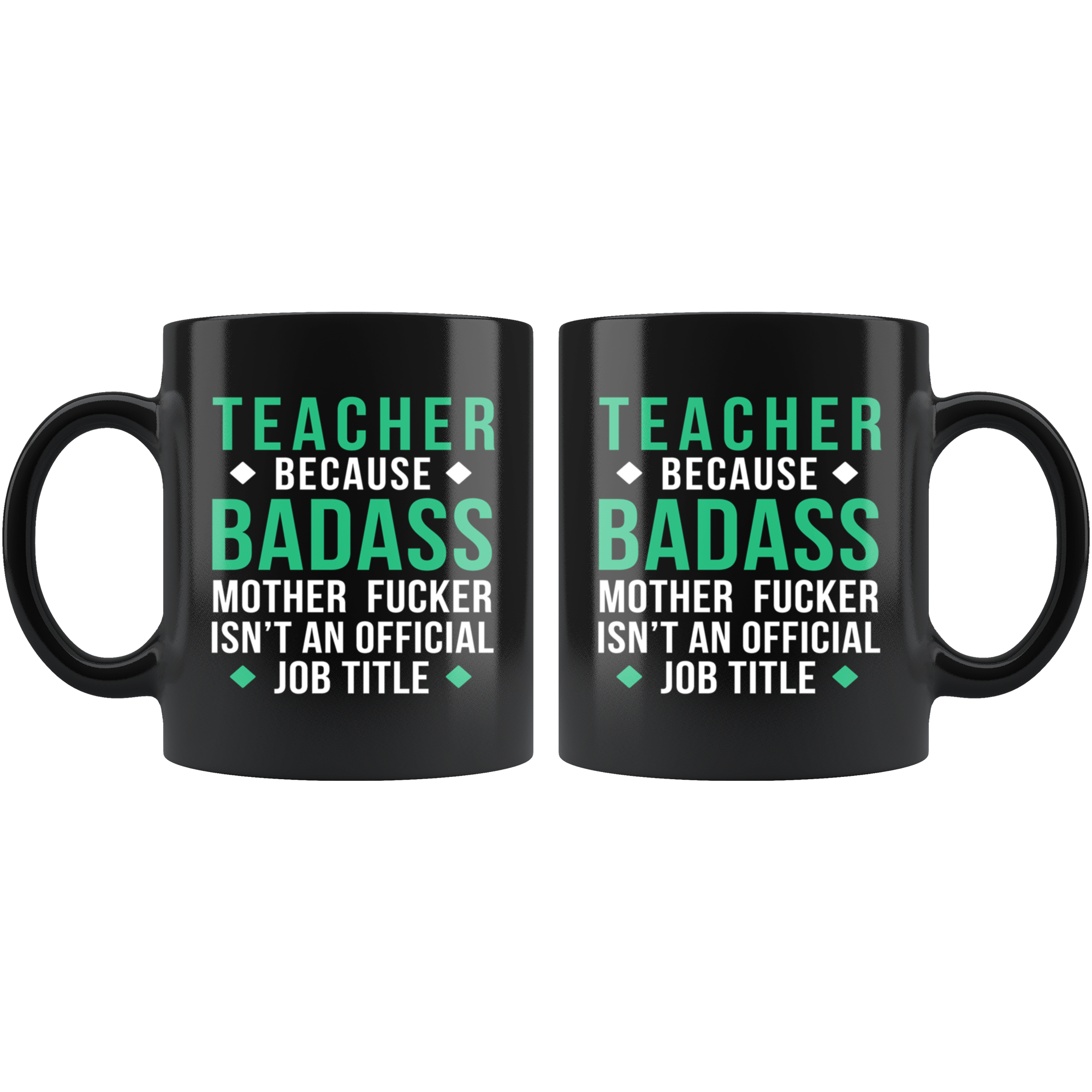 Mug Teacher gifts Teacher mug - Badass Teacher mug - Teacher coffee mug Teacher coffee cup (11oz) Black