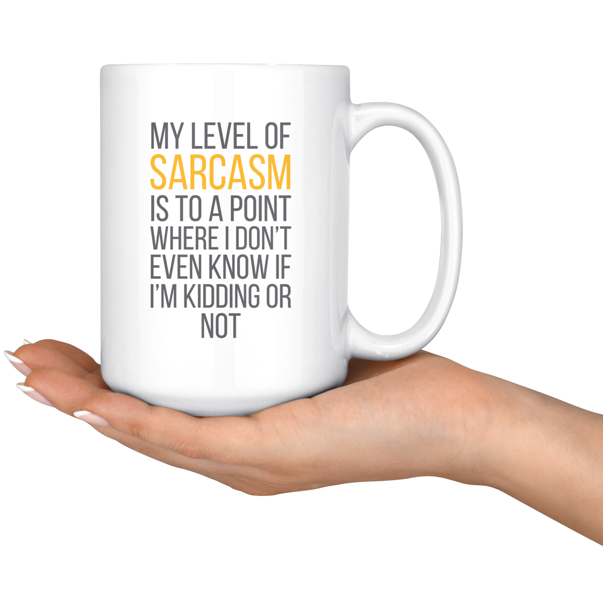 My level sarcasm
