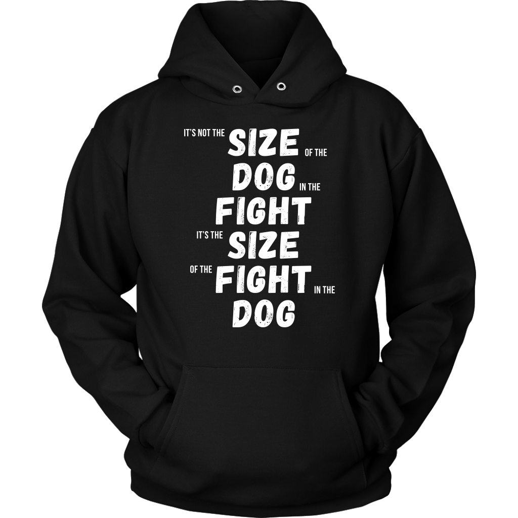 MMA It's not the size of the dog in the fight Gift, Unisex Longsleeve, Hoodie, Crewneck long sleeve, Sweatshirt, Jersey