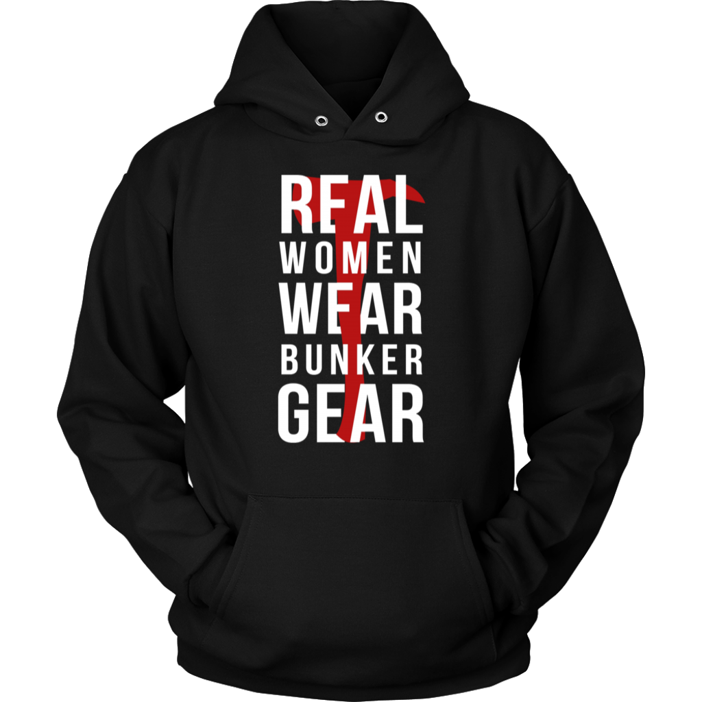 Real Women Wear Bunker Gear Hoodie