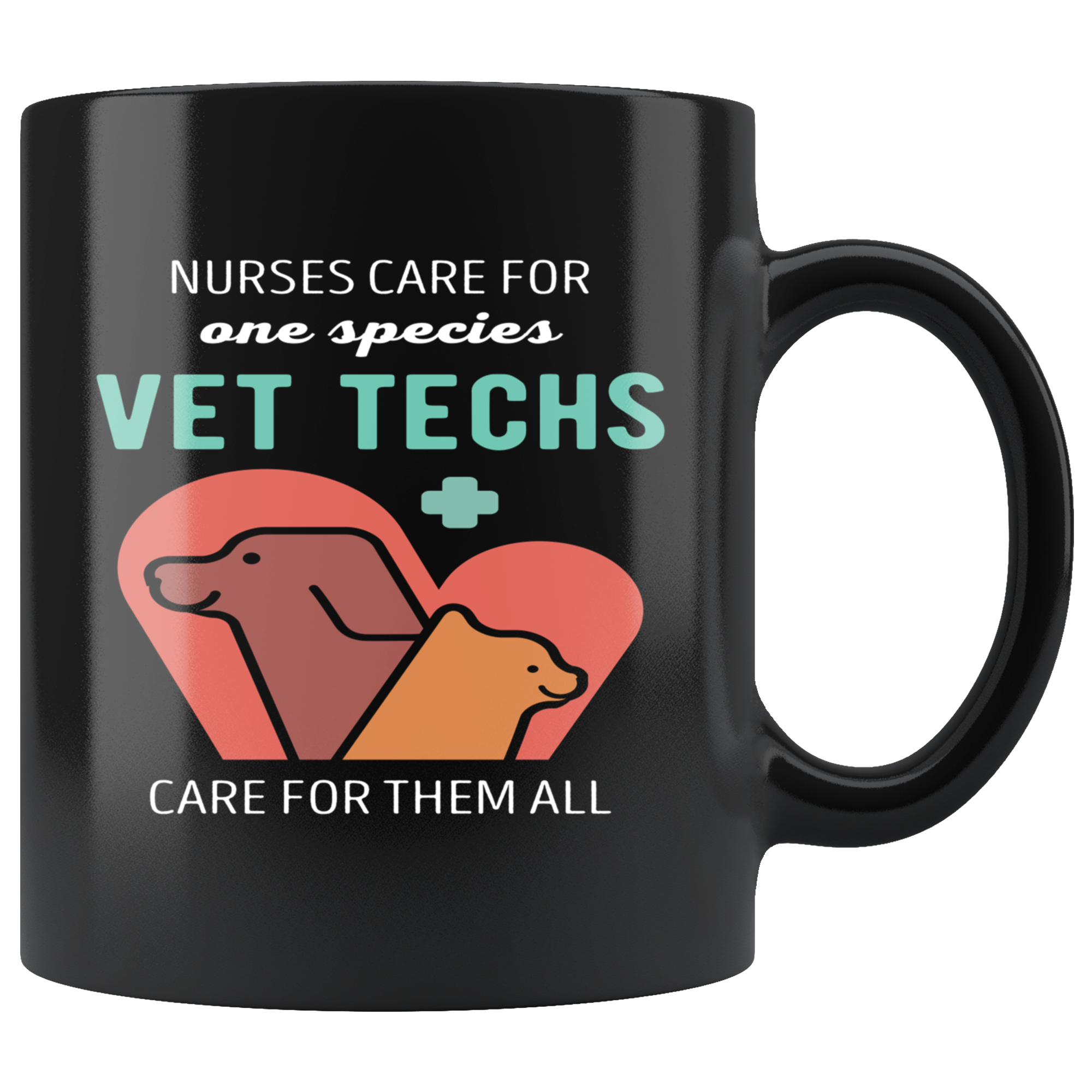 Mug Veterinary gifts Veterinarian mug - Nurses care for one species vet techs care for them all mug - Veterinary coffee cup Black (11oz)