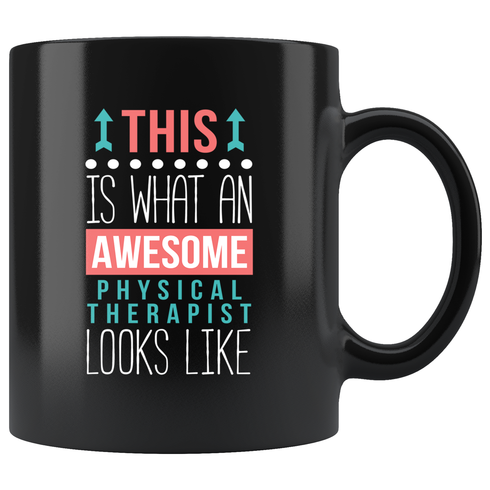 Physical therapist mug - Awesome Physical therapist looks like mug -Physical therapist coffee mug Physical therapist coffee cup (11oz) Black