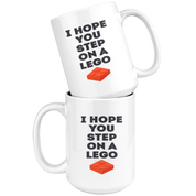 I Hope You Step On A Lego, Funny White Mug, Birthday Present, Christmas Gift, Personalized White Mug, 15oz white mug, Office Joke