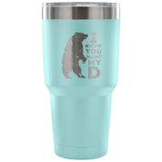 I know you want my bearD Tumbler 30oz