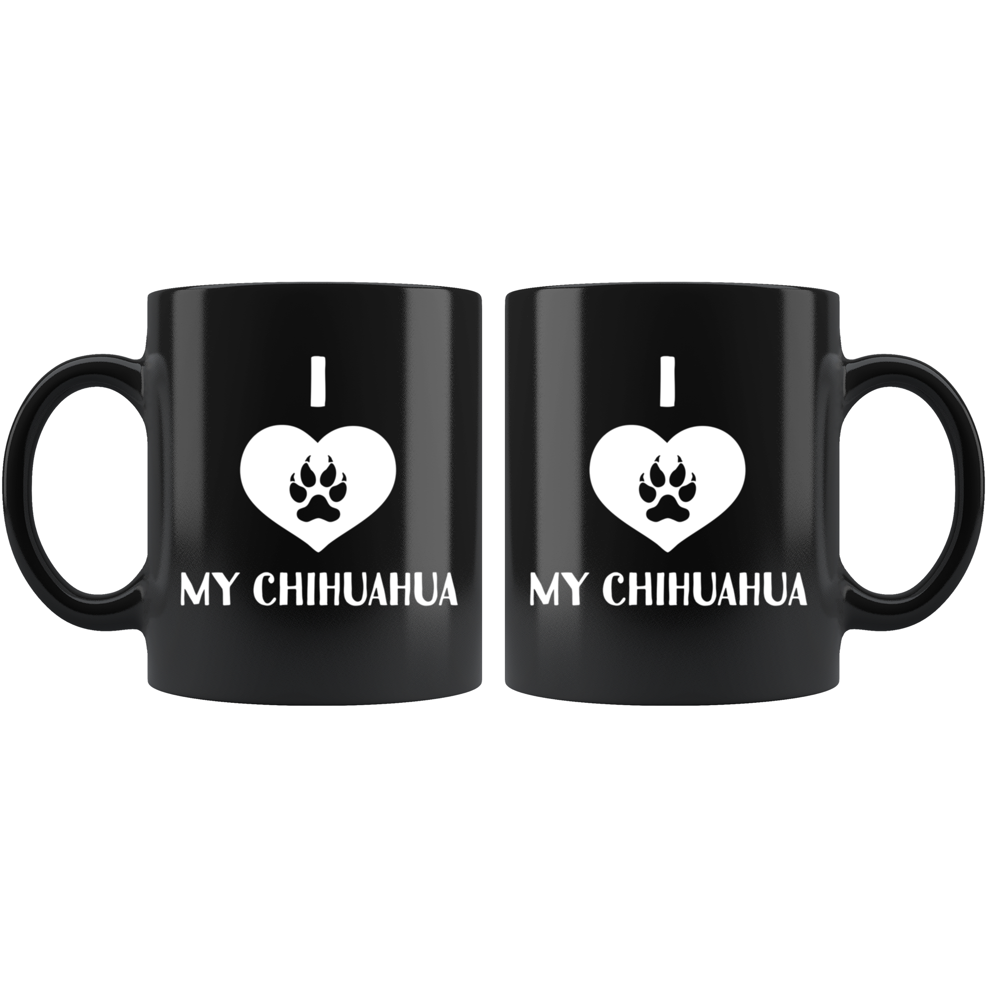 I love My Chihuahua