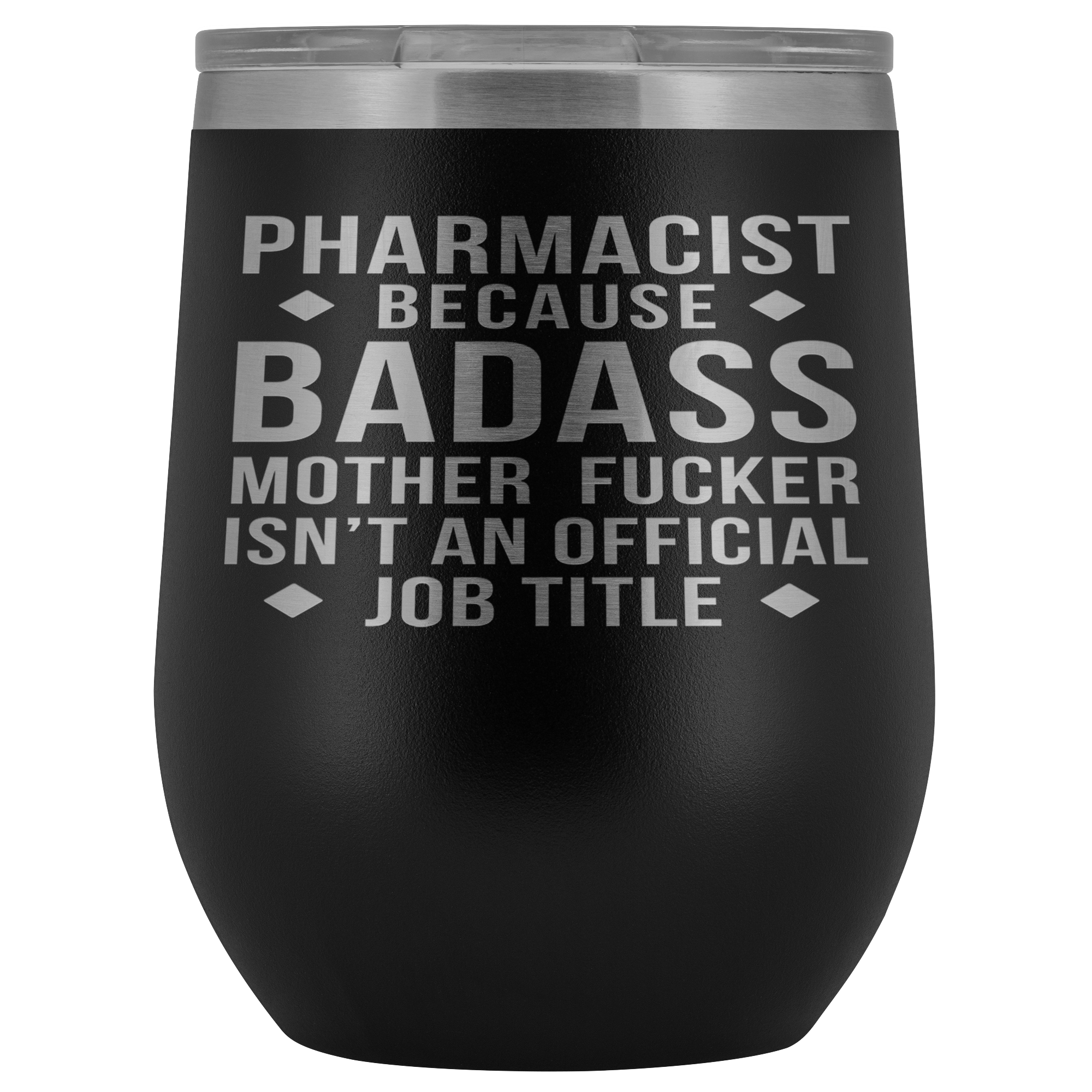 Pharmacist Gift, Pharmacist badass, 12oz Tumbler, Travel mug, Coffee Tumbler, Present for Pharmacist Colleague