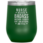 Nurse Gift, Nurse badass, Vacuum Tumbler, Travel mug, Coffee Tumbler, Present for Nurse Colleague