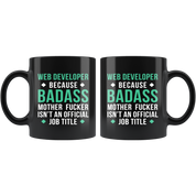 Mug Web Developer gifts Web Developer mug - Badass Web Developer mug - Web Developer coffee mug Web Developer coffee cup (11oz) Black