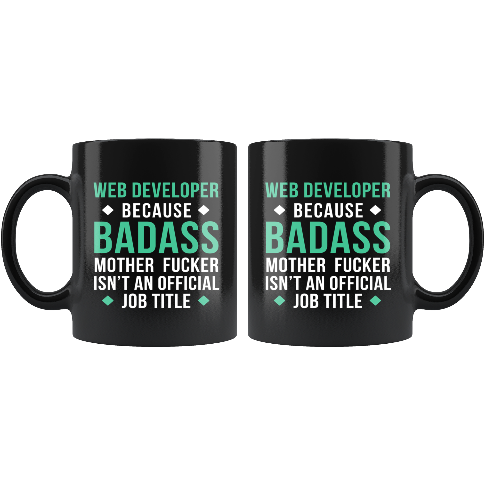 Mug Web Developer gifts Web Developer mug - Badass Web Developer mug - Web Developer coffee mug Web Developer coffee cup (11oz) Black
