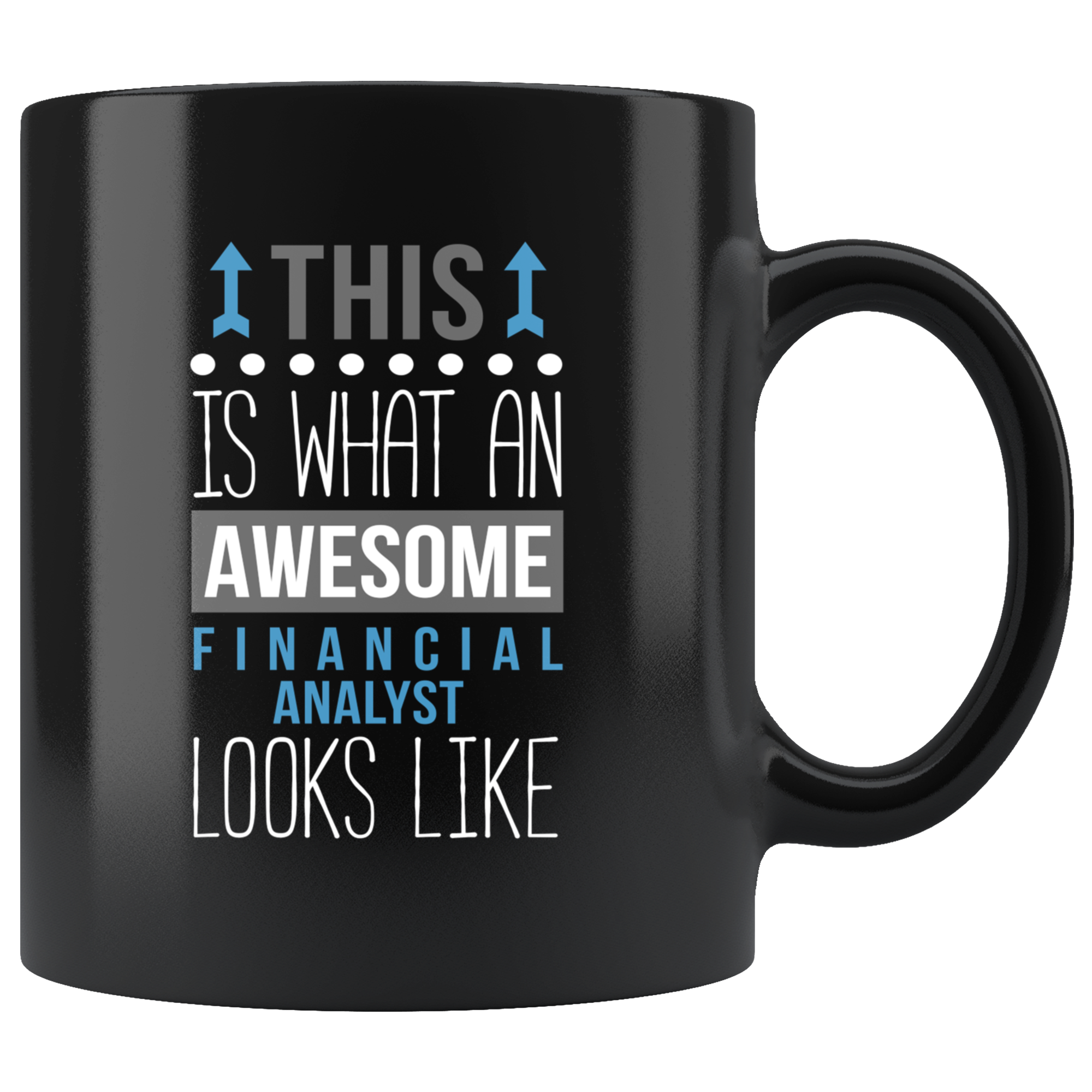 Mug Financial analyst mug - Awesome Financial analyst looks like mug -Financial analyst coffee mug Financial analyst coffee cup (11oz) Black