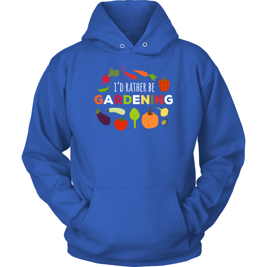 Gardening I'd rather be gardening Gift, Unisex Longsleeve, Hoodie, Crewneck long sleeve, Sweatshirt, Jersey