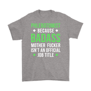 Phlebotomist because badass mother fucker isn't an official job title Gift, Woman's tee, Unisex T-shirt, V-neck, Summer Apparel