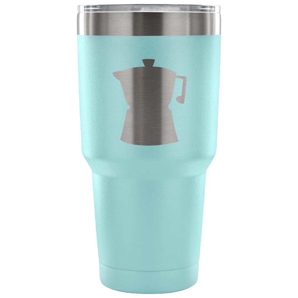 Espresso yourself Tumbler 30oz