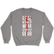 Firefighter Real Women wear Bunker Gear Gift, Unisex Longsleeve, Crewneck sweatshirt