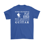 Guitar Gift, Some Grandpas play bingo, Real Grandpas Guitar, Grandpa tee, Unisex T-shirt, Grandfather gift, Grandfather t-shirt