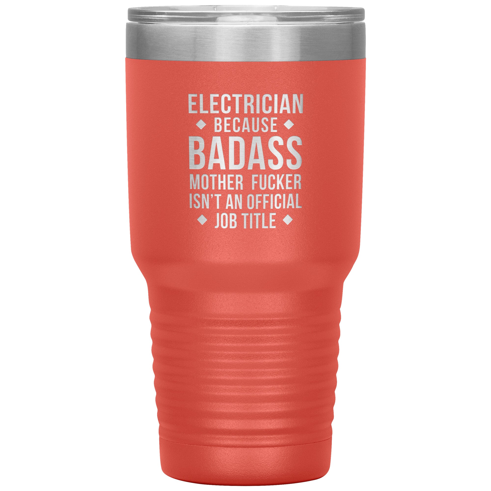 Electrician badass, Tumbler 30 oz, TL variant