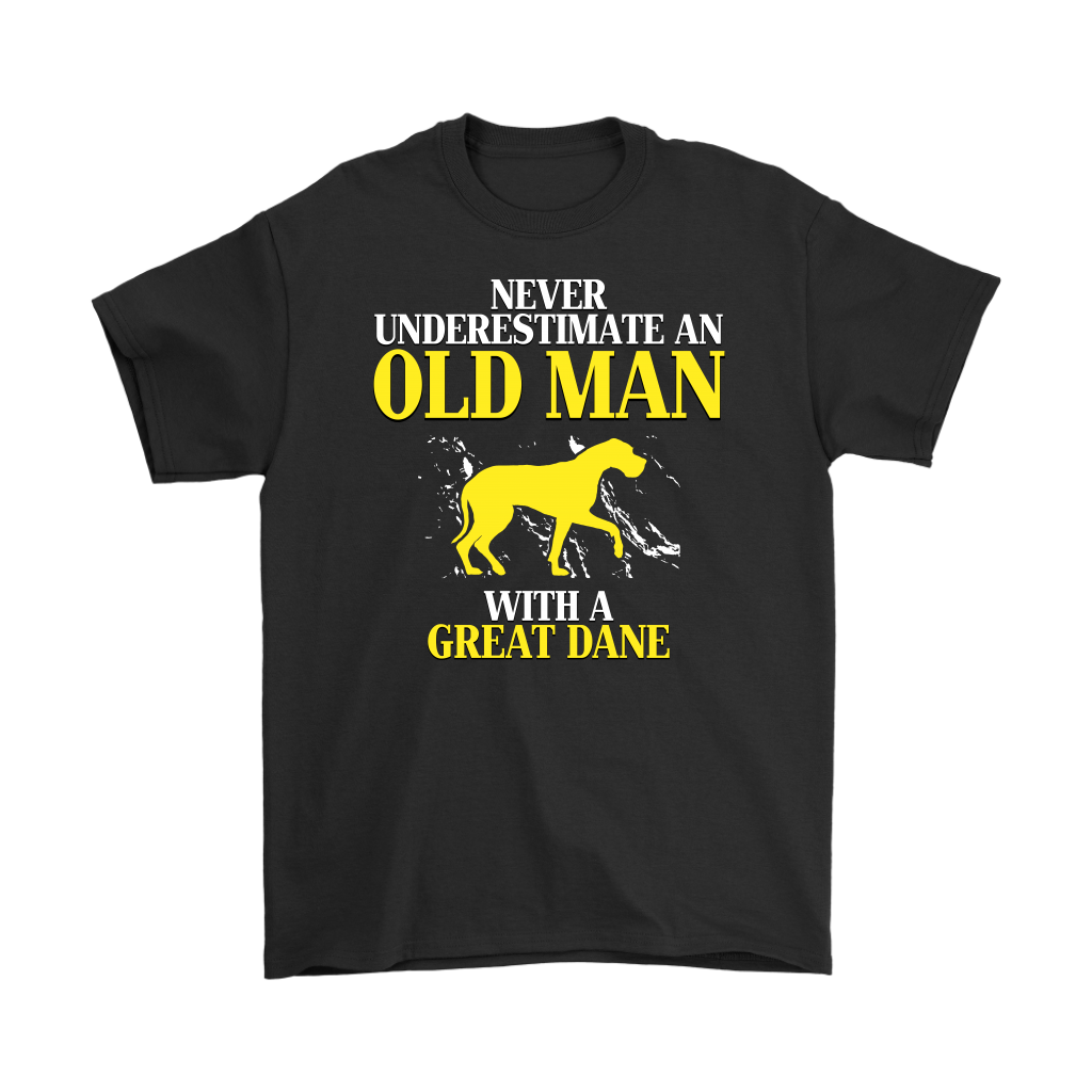Great dane Gift, Never underestimate an old man with a Great dane, Grandpa tee, Unisex T-shirt, Grandfather gift, Grandfather t-shirt