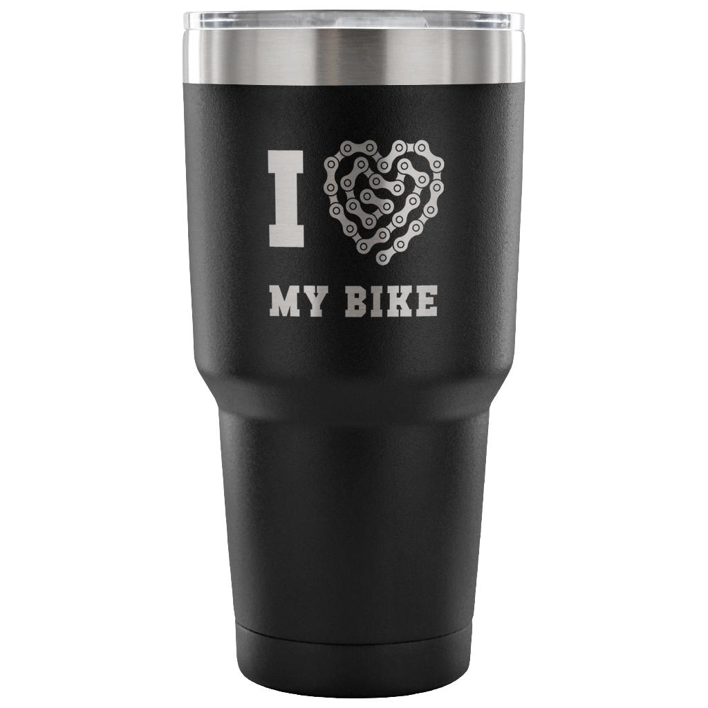 I love my bike Tumbler 30oz