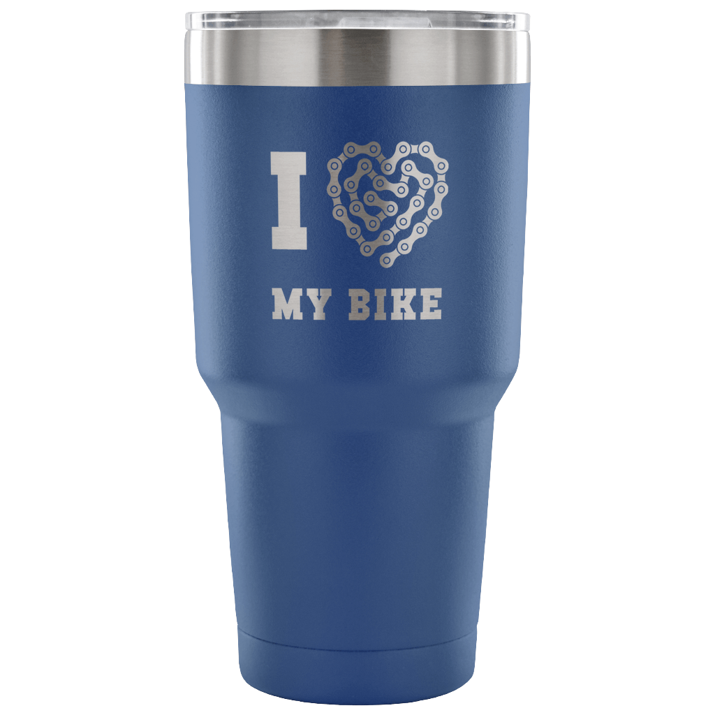 I love my bike Tumbler 30oz