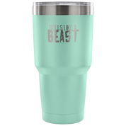 Rolls like a beast Tumbler 30oz