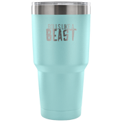 Rolls like a beast Tumbler 30oz