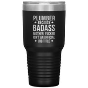 Plumber Badass 30 oz