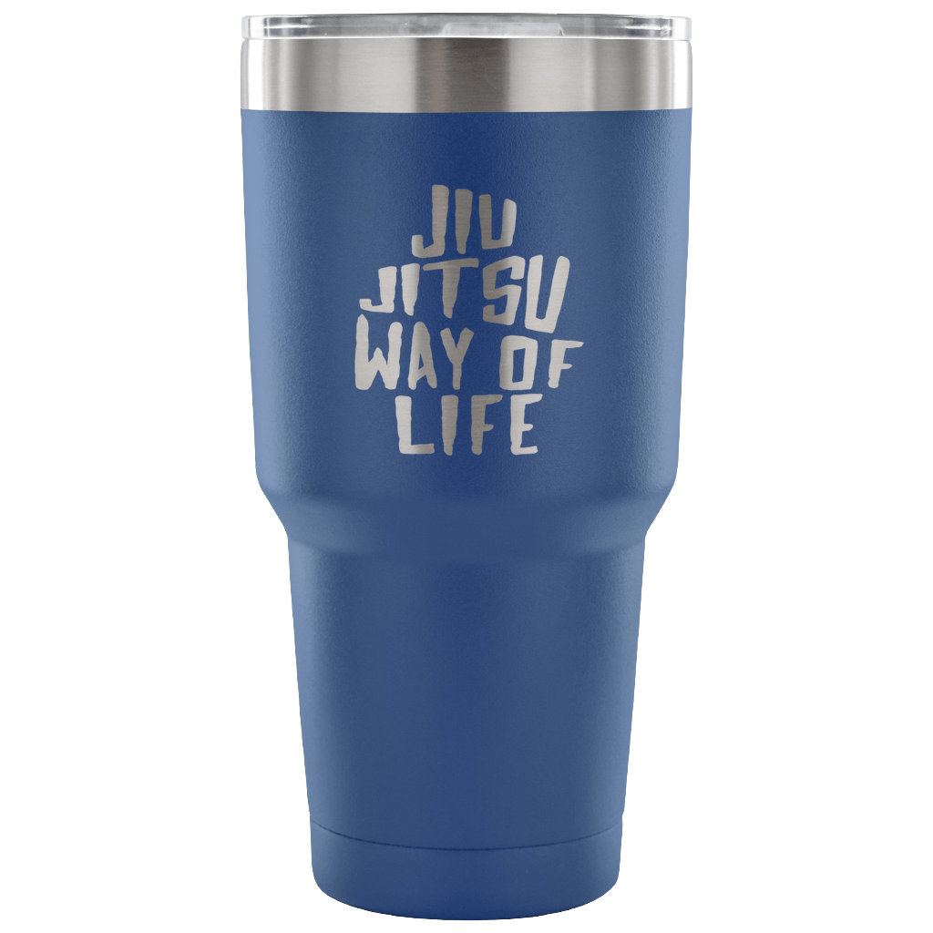Jiu Jitsu way of life Tumbler 30oz