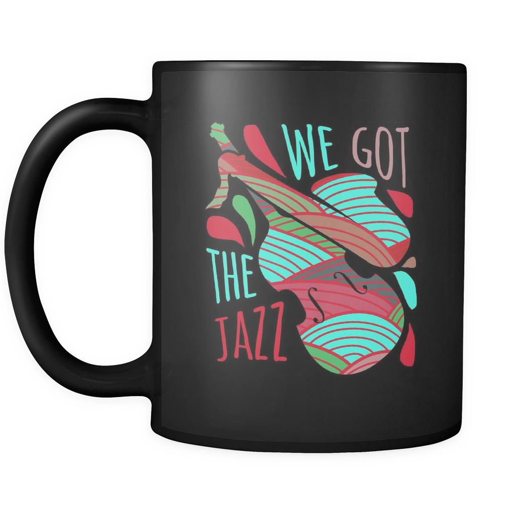 We got the jazz