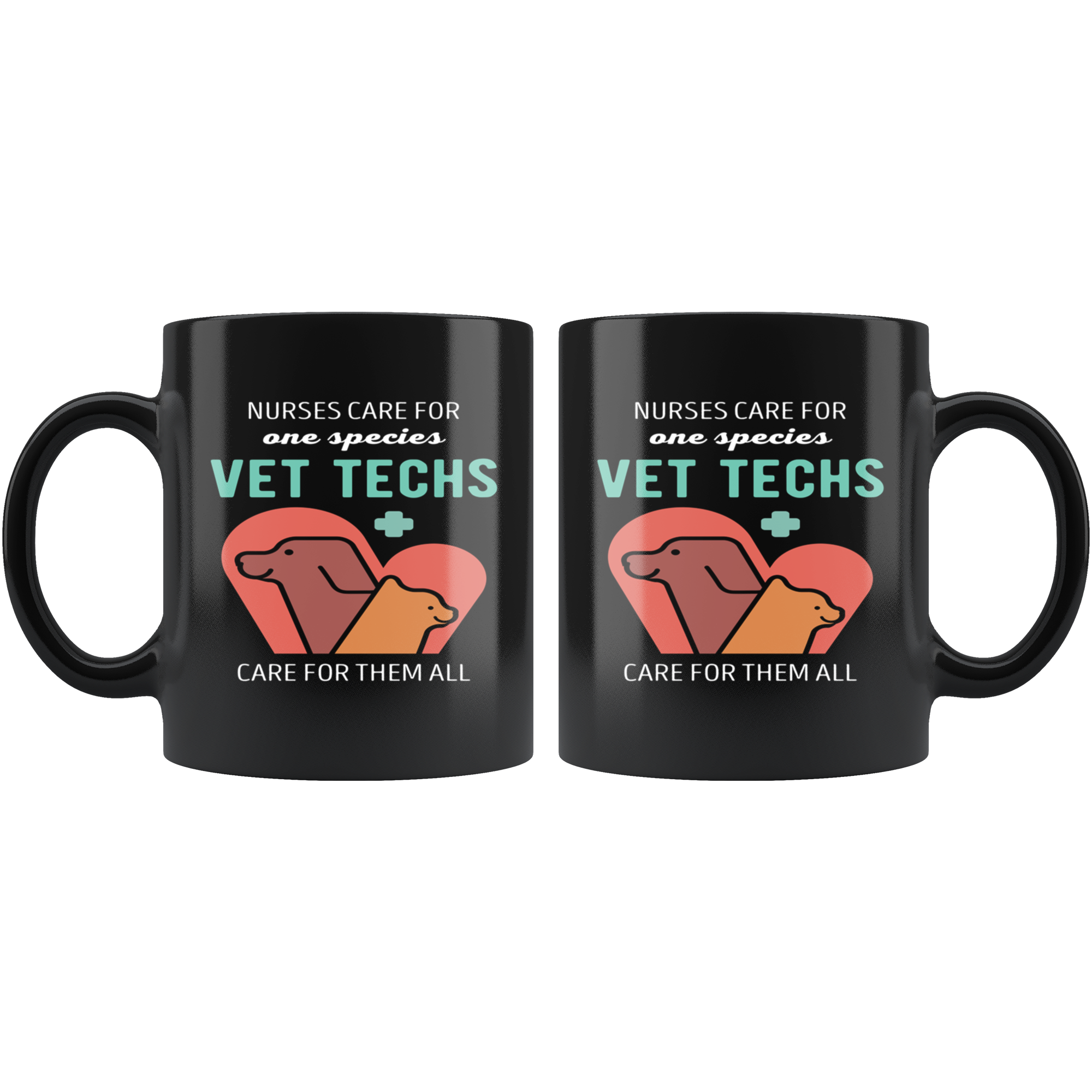Mug Veterinary gifts Veterinarian mug - Nurses care for one species vet techs care for them all mug - Veterinary coffee cup Black (11oz)