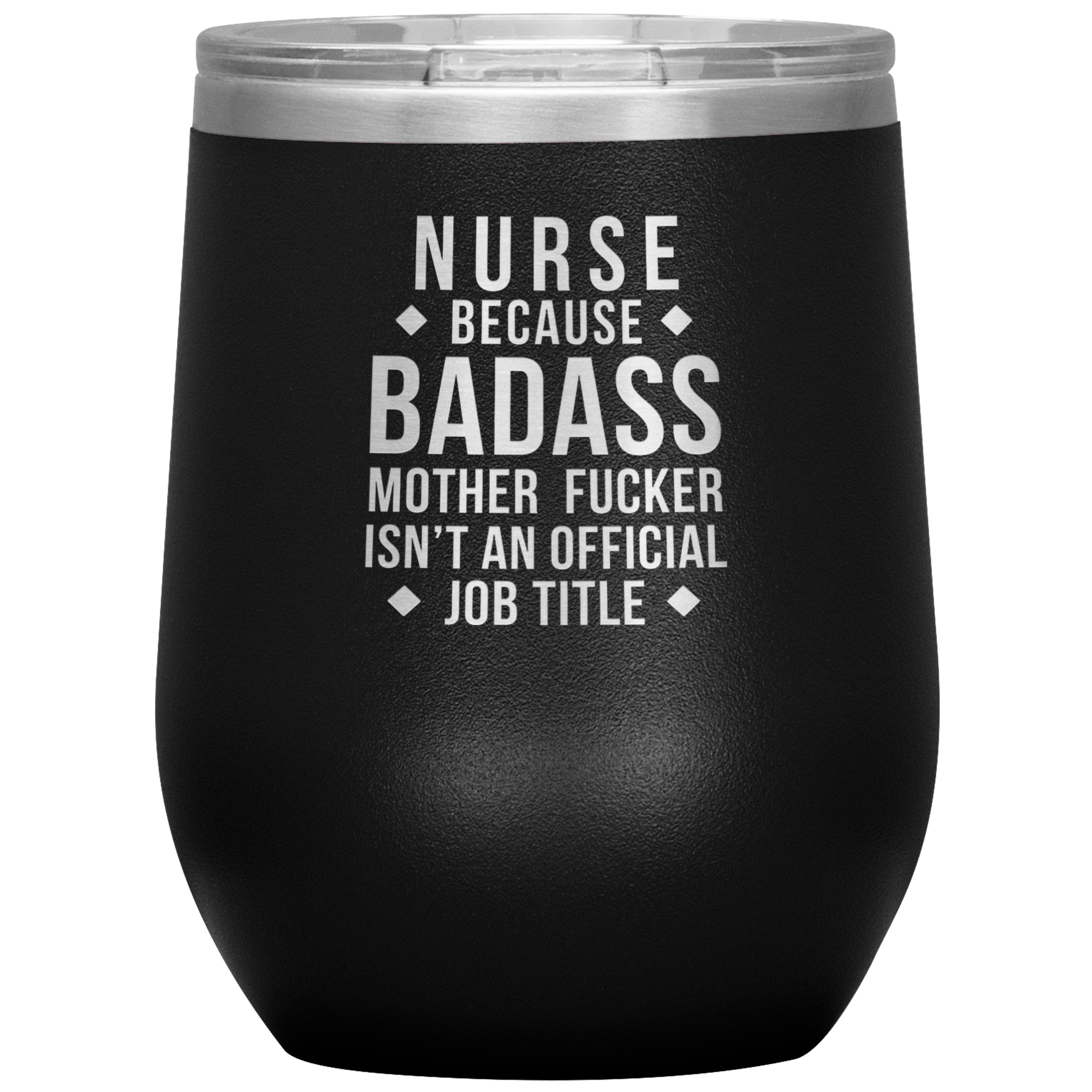 Nurse Gift, Nurse badass, Vacuum Tumbler, Travel mug, Coffee Tumbler, Present for Nurse Colleague