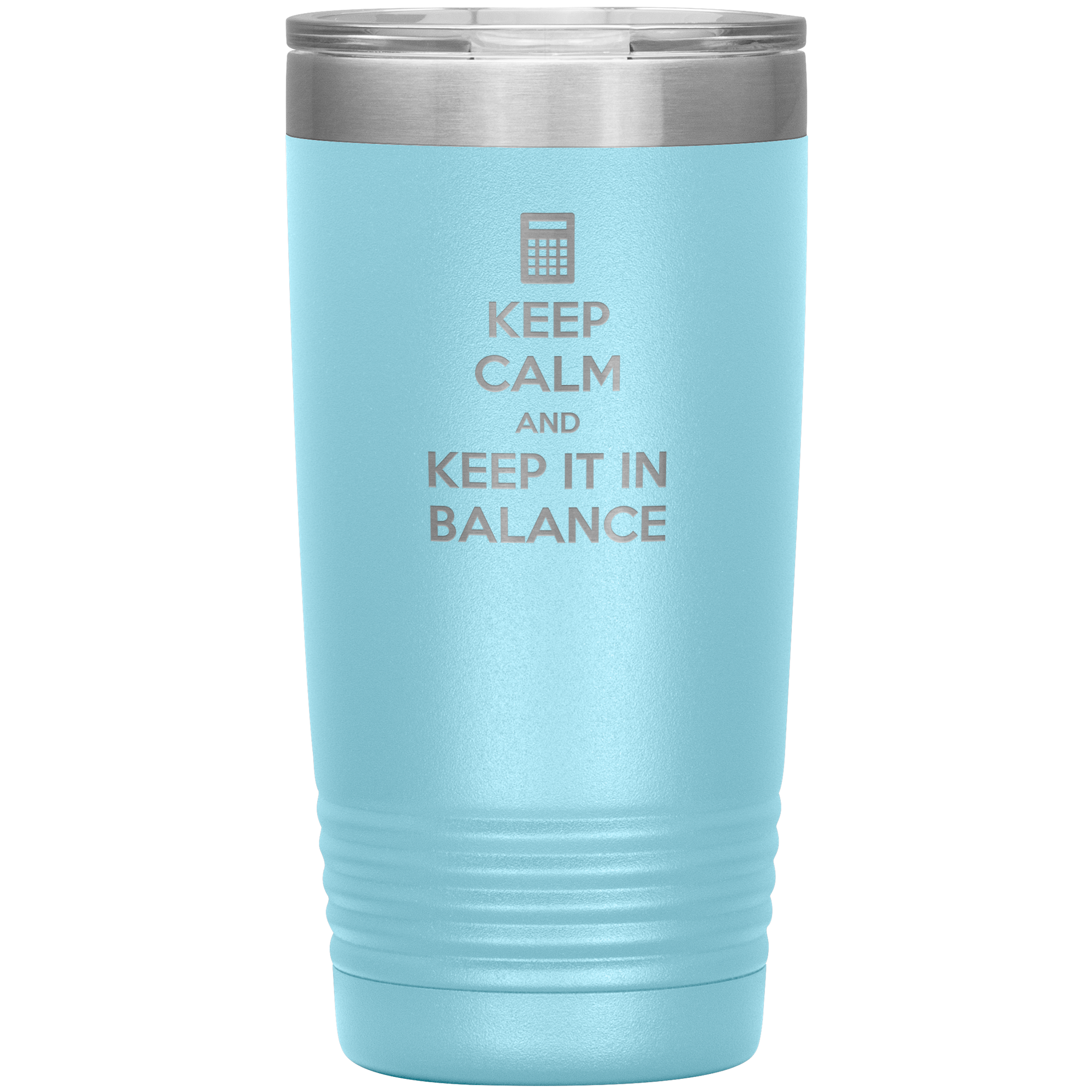 Keep calm and keep it in balance 20oz Tumbler