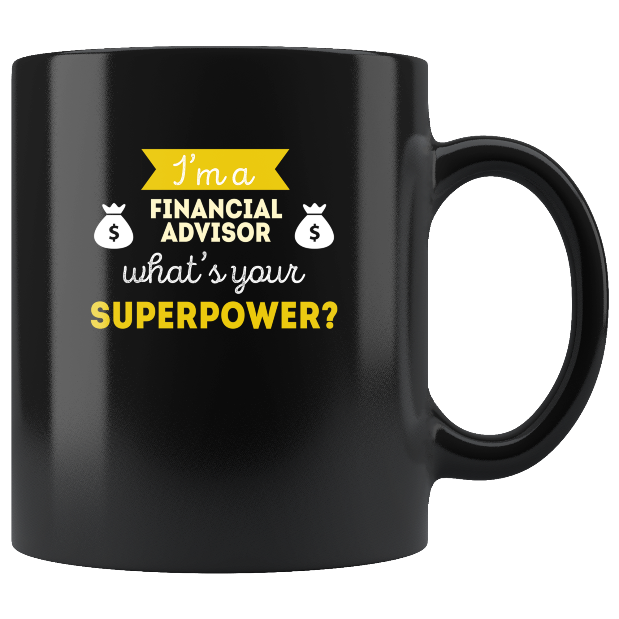 I am financial advisor what is your superpower