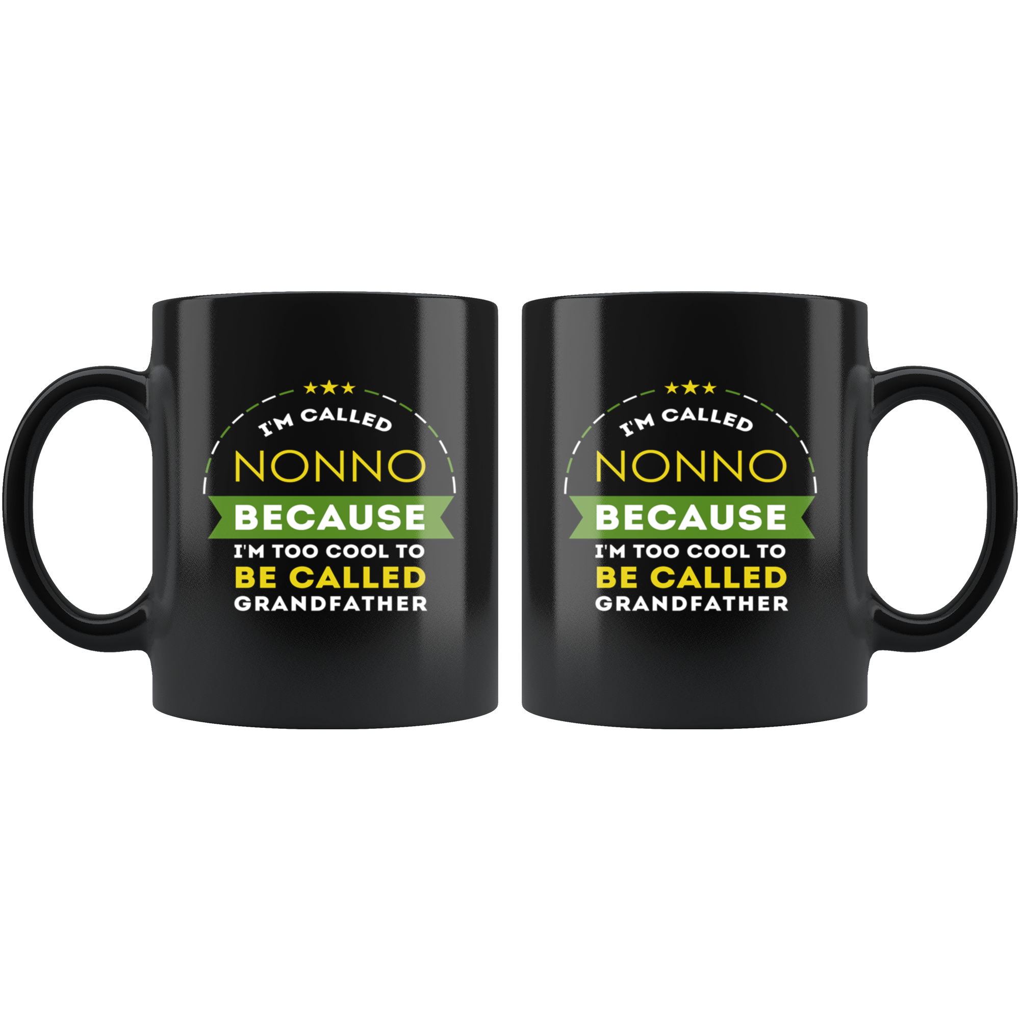 Father's Day Gift-I'm called nonno because i'm too cool to be called grandfather Grandpa Birthday Gift, Coffee Mug, Tea Cup 11oz Black