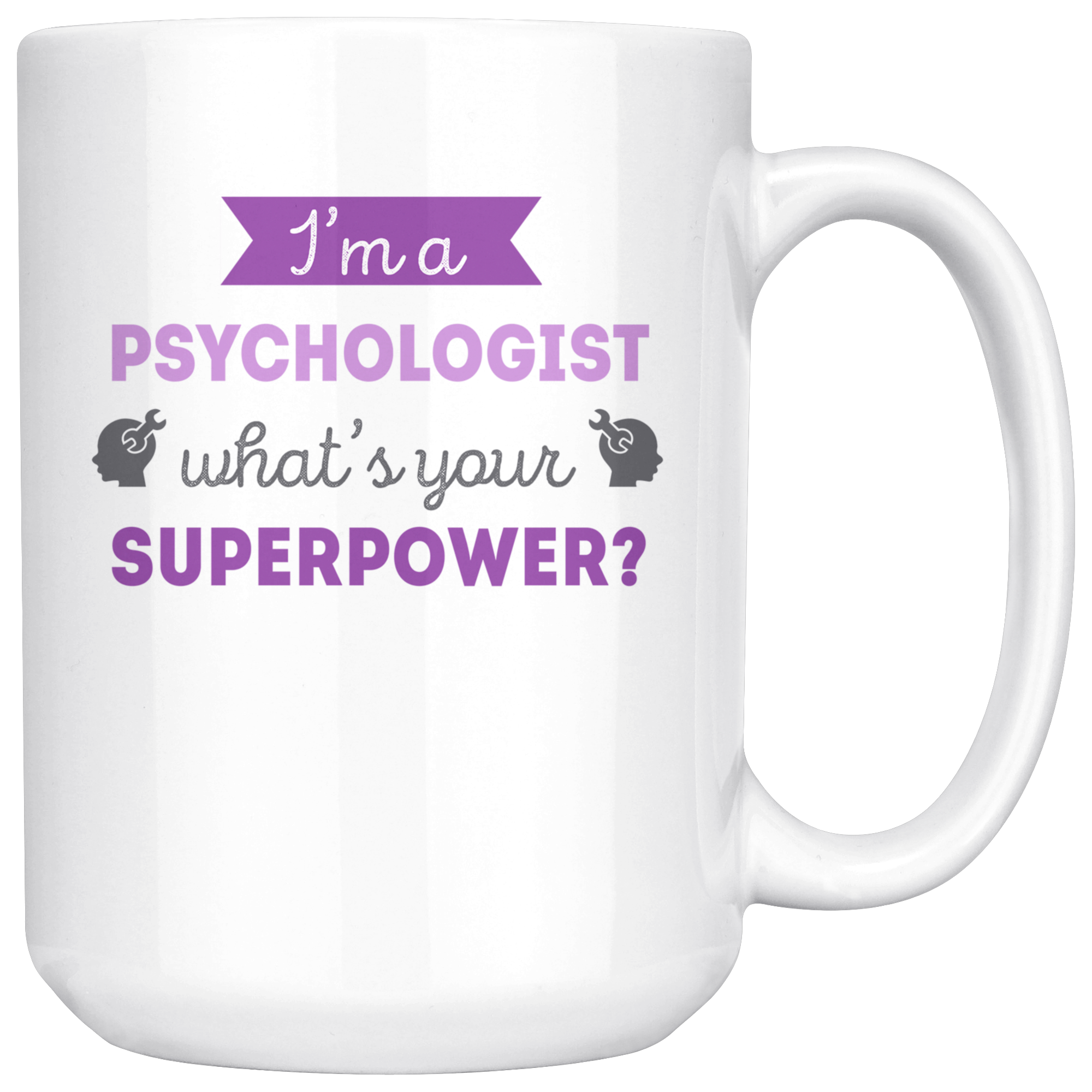 I am psychologist what is your superpower?