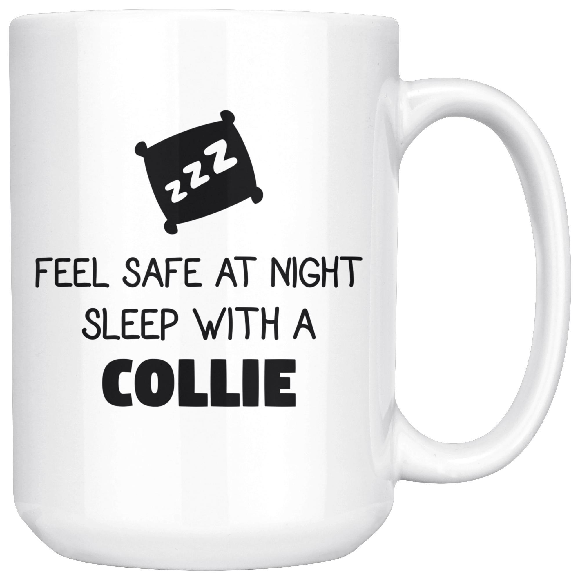Feel safe and sleep per night sleep with colie