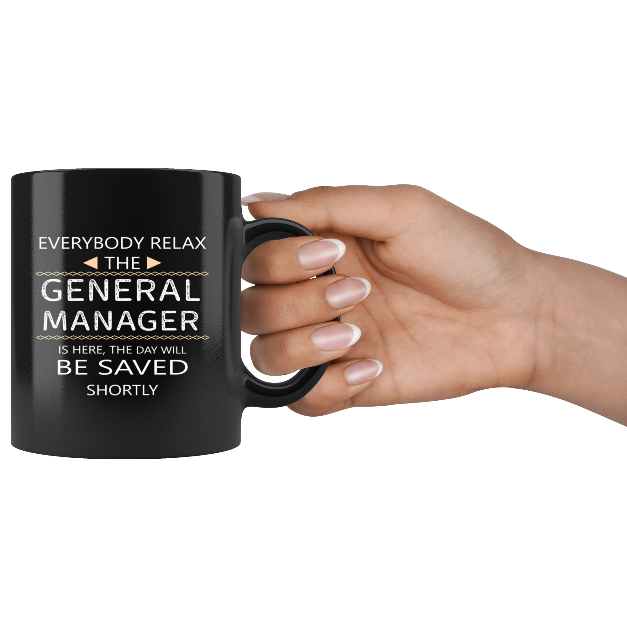 General Manager, General Manager Mug, General Manager Gift-Everyone relax-Christmas Gift, Birthday Present for General Manager Black Mug